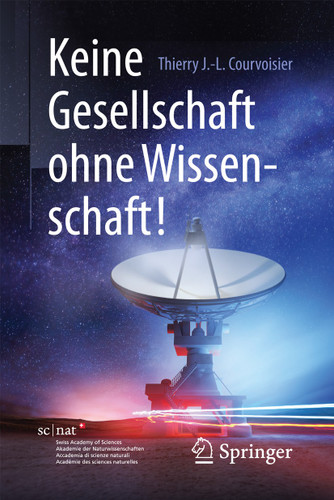 Keine Gesellschaft ohne Wissenschaft! book cover by Thierry J.-L. Courvoisier