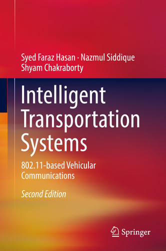 Intelligent Transportation Systems: 802.11-based Vehicular Communications book cover by Syed Faraz Hasan, Nazmul Siddique, Shyam Chakraborty
