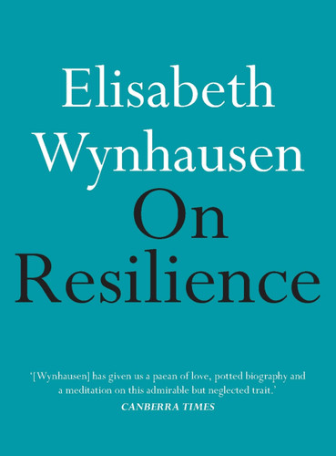 On Resilience (On Series) book cover by Elisabeth Wynhausen