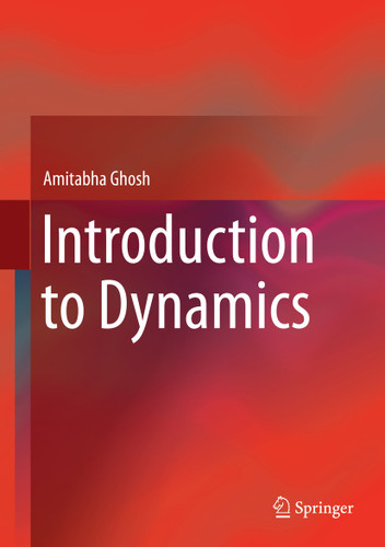 Introduction to Dynamics book cover by Amitabha Ghosh