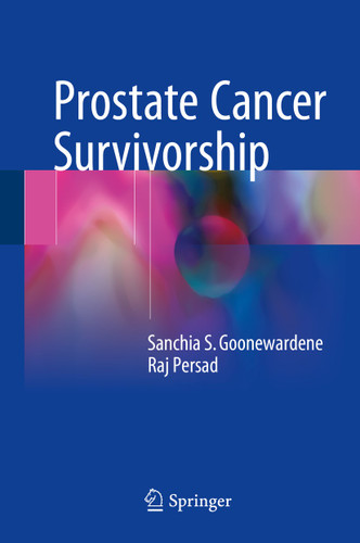 Prostate Cancer Survivorship book cover by Sanchia S. Goonewardene, Raj Persad