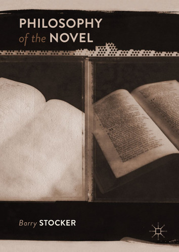 Philosophy of the Novel book cover by Barry Stocker