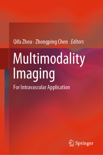 Multimodality Imaging: For Intravascular Application book cover by 