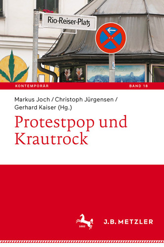Protestpop und Krautrock (Kontemporär. Schriften zur deutschsprachigen Gegenwartsliteratur #18) book cover by 