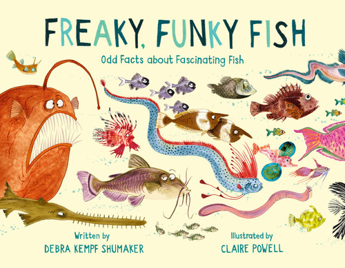 Freaky, Funky Fish: Odd Facts About Fascinating Fish book cover by Debra Kempf Shumaker