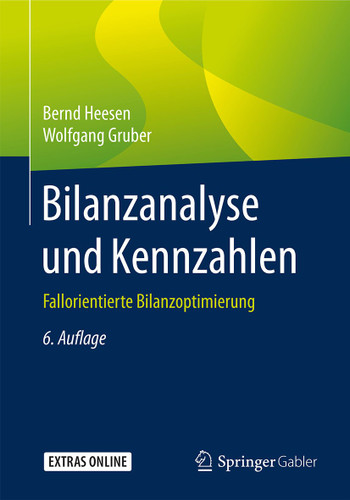 Bilanzanalyse und Kennzahlen: Fallorientierte Bilanzoptimierung book cover by Bernd Heesen, Wolfgang Gruber