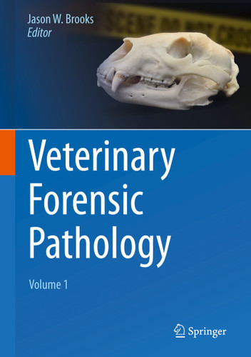Veterinary Forensic Pathology, Volume 1 book cover by 