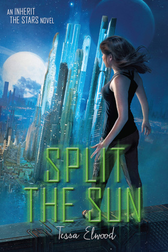 Split the Sun: An Inherit the Stars Novel book cover by Tessa Elwood