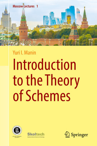 Introduction to the Theory of Schemes (Moscow Lectures) book cover by Yuri I. Manin