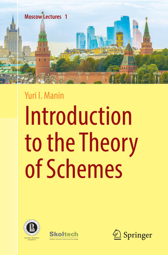 Introduction to the Theory of Schemes (Moscow Lectures) book cover by Yuri I. Manin