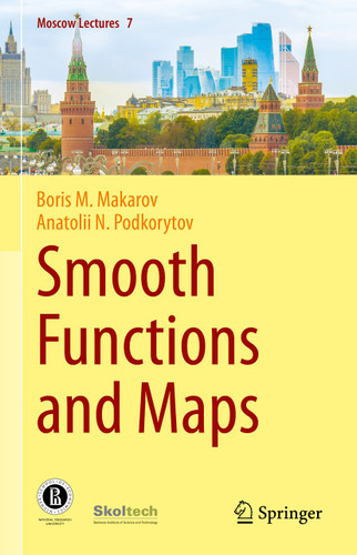 Smooth Functions and Maps (Moscow Lectures #7) book cover by Boris M. Makarov, Anatolii N. Podkorytov
