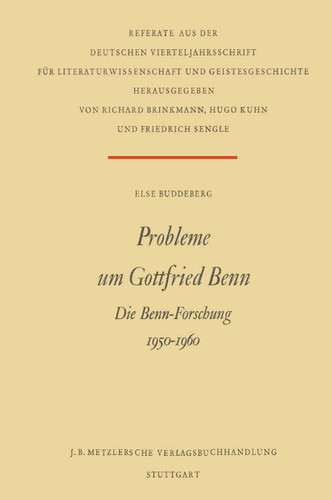 Probleme um Gottfried Benn: Die Benn-Forschung 1950–1960 book cover by Else Buddeberg
