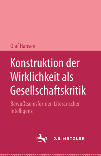 Konstruktion der Wirklichkeit als Gesellschaftsritik: Beweßtseinsformen Literarischer Intelligenz: Bourne, Croly, Eastman, Calverton, Gold book cover by Olaf Hansen