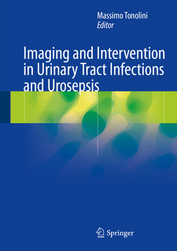 Imaging and Intervention in Urinary Tract Infections and Urosepsis book cover by 