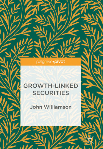 Growth-Linked Securities book cover by John Williamson