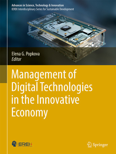 Management of Digital Technologies in the Innovative Economy (Advances in Science, Technology & Innovation) book cover by 
