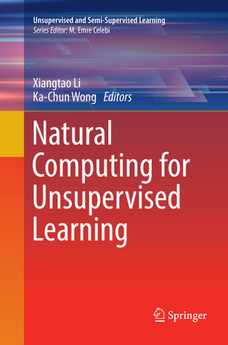 Natural Computing for Unsupervised Learning (Unsupervised and Semi-Supervised Learning) book cover by 