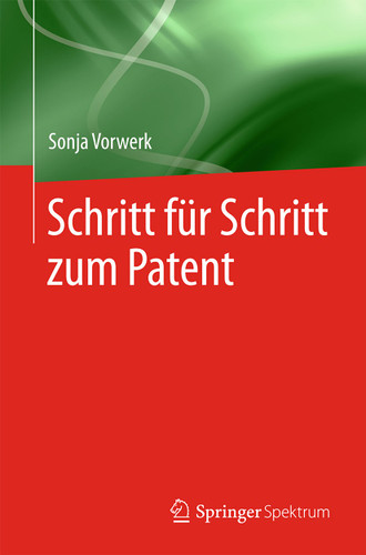 Schritt für Schritt zum Patent book cover by Sonja Vorwerk