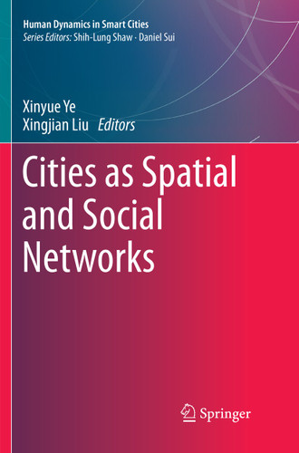 Cities as Spatial and Social Networks (Human Dynamics in Smart Cities) book cover by 