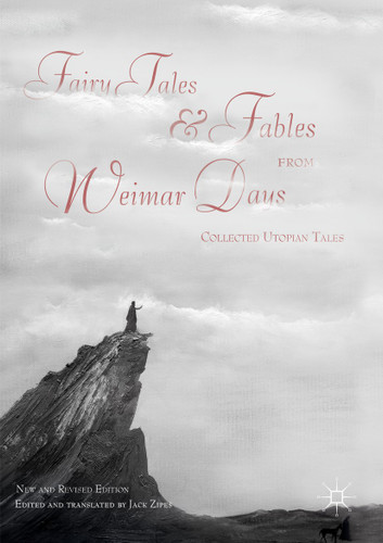 Fairy Tales and Fables from Weimar Days: Collected Utopian Tales / New and Revised Edition book cover by 