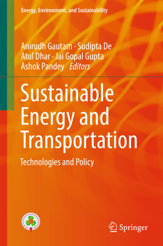 Sustainable Energy and Transportation: Technologies and Policy (Energy, Environment, and Sustainability) book cover by 