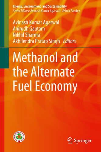 Methanol and the Alternate Fuel Economy (Energy, Environment, and Sustainability) book cover by 