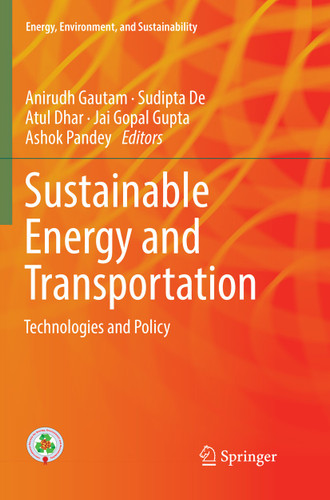Sustainable Energy and Transportation: Technologies and Policy (Energy, Environment, and Sustainability) book cover by 