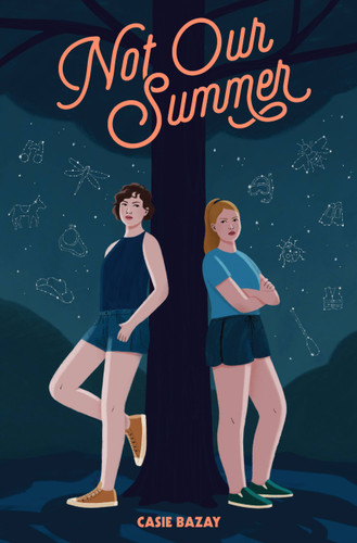 Not Our Summer book cover by Casie Bazay