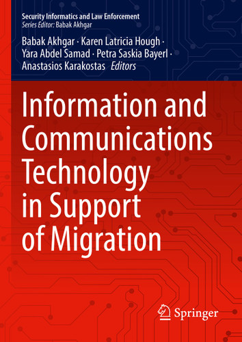 Information and Communications Technology in Support of Migration (Security Informatics and Law Enforcement) book cover by 