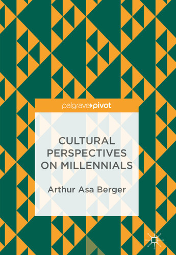 Cultural Perspectives on Millennials book cover by Arthur Asa Berger