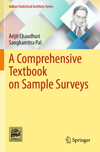 A Comprehensive Textbook on Sample Surveys (Indian Statistical Institute Series) book cover by Arijit Chaudhuri, Sanghamitra Pal
