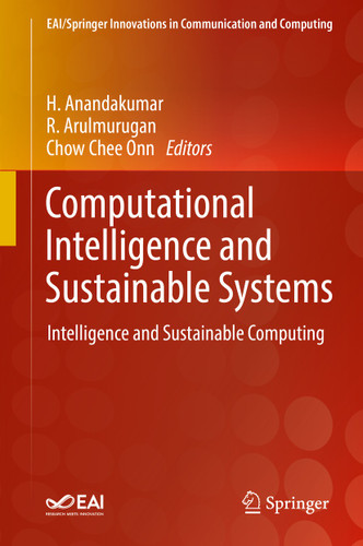 Computational Intelligence and Sustainable Systems: Intelligence and Sustainable Computing (EAI/Springer Innovations in Communication and Computing) book cover by 