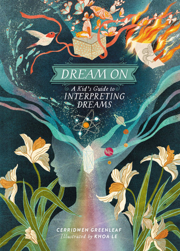 Dream On: A Kid's Guide to Interpreting Dreams book cover by Cerridwen Greenleaf