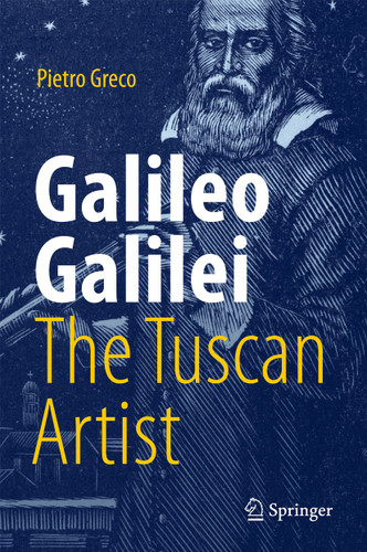 Galileo Galilei, The Tuscan Artist book cover by Pietro Greco