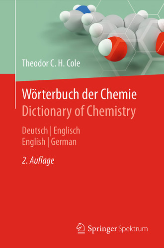 Wörterbuch der Chemie / Dictionary of Chemistry: Deutsch/Englisch - English/German book cover by Theodor C. H. Cole