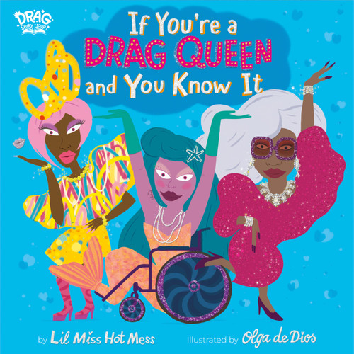 If You're a Drag Queen and You Know It book cover by Lil Miss Hot Mess