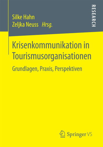 Krisenkommunikation in Tourismusorganisationen: Grundlagen, Praxis, Perspektiven book cover by 