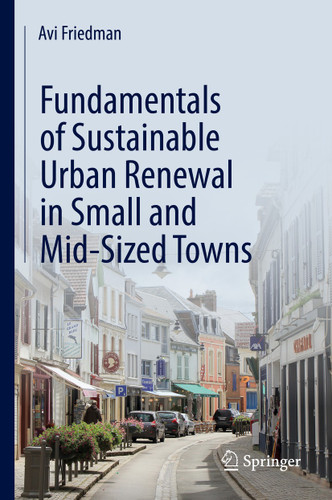 Fundamentals of Sustainable Urban Renewal in Small and Mid-Sized Towns book cover by Avi Friedman