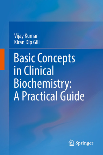 Basic Concepts in Clinical Biochemistry: A Practical Guide book cover by Vijay Kumar, Kiran Dip Gill