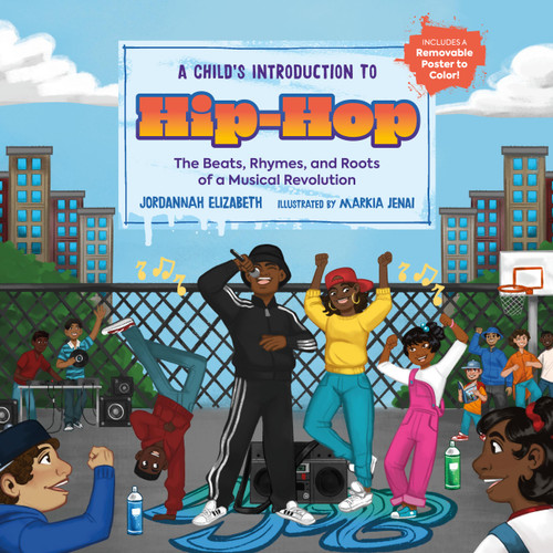 A Child's Introduction to Hip-Hop: The Beats, Rhymes, and Roots of a Musical Revolution (A Child's Introduction Series) book cover by Jordannah Elizabeth
