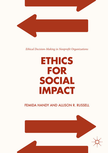 Ethics for Social Impact: Ethical Decision-Making in Nonprofit Organizations book cover by Femida Handy, Allison R. Russell