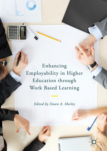 Enhancing Employability in Higher Education through Work Based Learning book cover by 