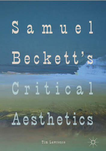 Samuel Beckett's Critical Aesthetics book cover by Tim Lawrence
