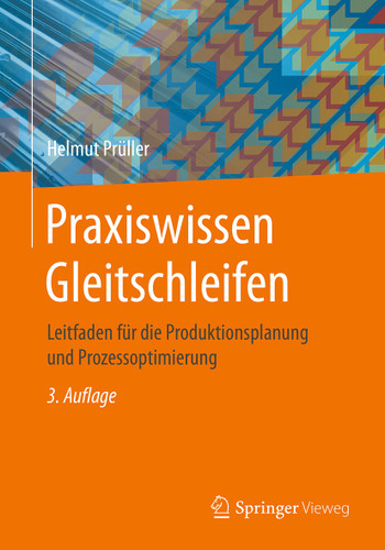Praxiswissen Gleitschleifen: Leitfaden für die Produktionsplanung und Prozessoptimierung book cover by Helmut Prüller
