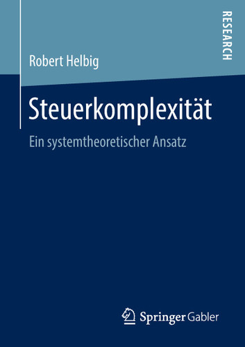 Steuerkomplexität: Ein systemtheoretischer Ansatz book cover by Robert Helbig