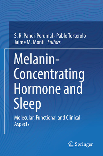 Melanin-Concentrating Hormone and Sleep: Molecular, Functional and Clinical Aspects book cover by 