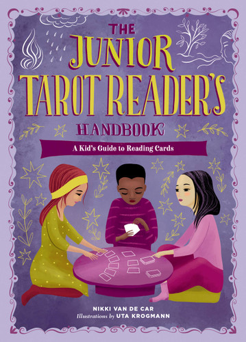 The Junior Tarot Reader's Handbook: A Kid's Guide to Reading Cards (The Junior Handbook Series) book cover by Nikki Van De Car