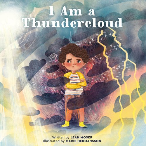 I Am a Thundercloud book cover by Leah Moser