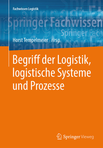 Begriff der Logistik, logistische Systeme und Prozesse (Fachwissen Logistik) book cover by 