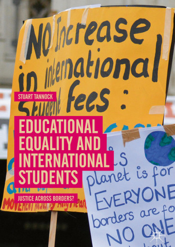 Educational Equality and International Students: Justice Across Borders? book cover by Stuart Tannock
